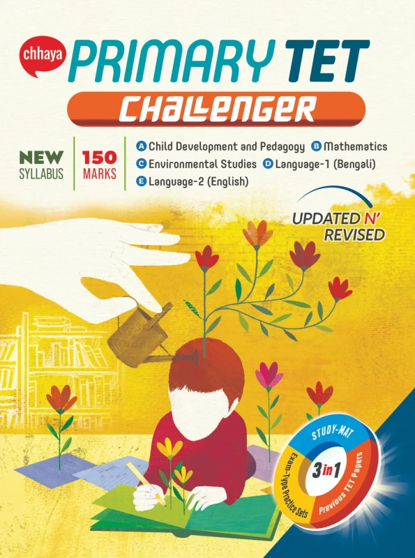 Chhyaya Primary TET Challenger Book | Updated & Revised Edition | New Syllabus with Child Development, Mathematics, EVS, Bengali & English | Study Material, Previous Year Papers & Practice Sets