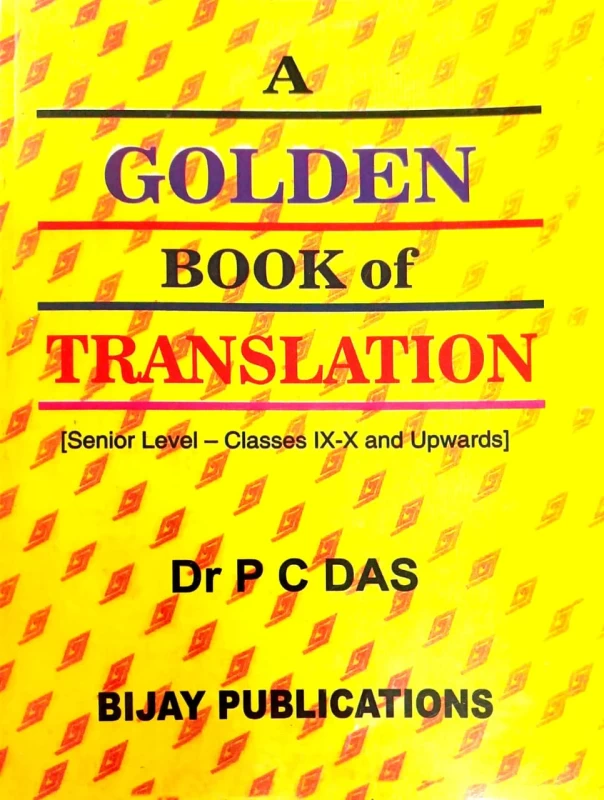 A Golden Book of Translation by Dr. P.C. Das (Class 9-10) – Bijay Publication