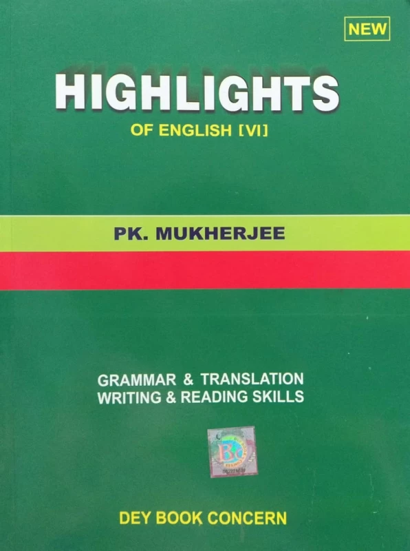 Highlights of English Class 6 - By P.K. Mukherjee – Comprehensive English Guide | Dey Book Concern