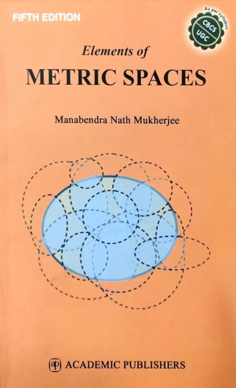 Elements Of Metric Spaces By Manabendra Nath Mukherjee - 5th Edition - Academic Publishers