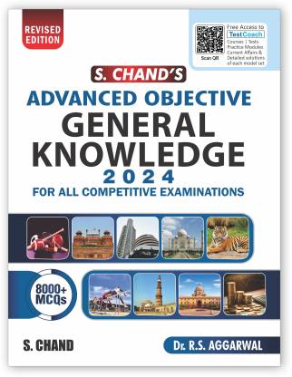 S.Chand's Advanced Objective General Knowledge 2024 for All Competitive Examinations | 8000+ MCQs | rs aggarwal gk book 2024 UPSC, State PSC, SSC CGL CHSL GD, Bank PO/ Clerk, RRB, NDA, CDS, CAPF, Best Govt Exam Book  (Paperback, Dr. R.S Aggarwal)