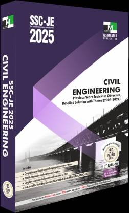SSC-JE 2025 Civil Engineering Previous Years Topic wise Objective Detailed Solution with Theory  (Paperback, IES MASTER Team)
